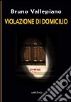 Violazione di domicilio libro