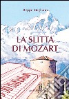 La slitta di Mozart libro