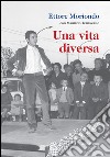 Una vita diversa libro