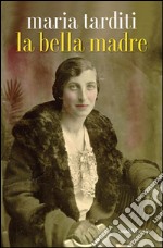 La bella madre libro