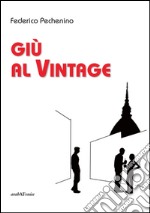 Giù al vintage