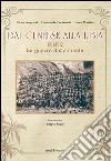 Dal cuneese alla Libia. 1911-1912. La guerra dimenticata libro