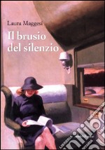 Il brusio del silenzio