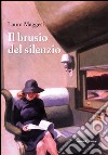 Il brusio del silenzio libro