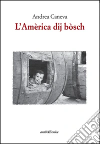 L'Amèrica dij bòsch