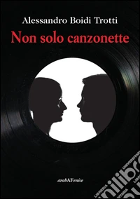 Non solo canzonette