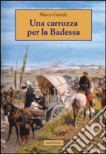 Una carrozza per la Badessa libro