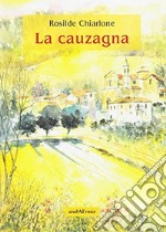 La cauzagna libro