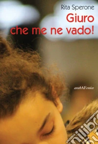 Giuro che me ne vado!