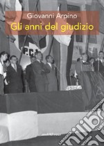 Gli anni del giudizio libro