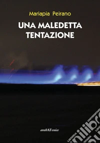 Una maledetta tentazione libro