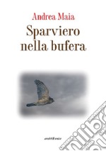 Sparviero nella bufera libro