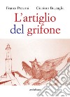 L'artiglio del grifone libro