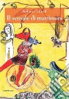 Il sensale di matrimoni libro di Girardi Roberto