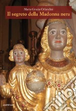 Il segreto della Madonna nera