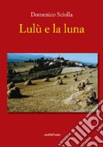 Lulù e la luna libro