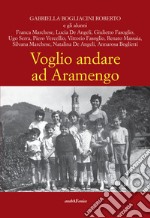 Voglio andare ad Aramengo libro