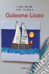 Galeone liceo libro