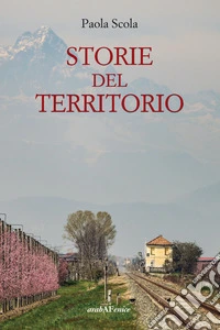 Storie del territorio libro