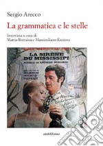 La grammatica e le stelle libro