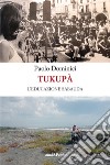 Tukupà. L'educazione sabauda libro