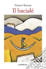 Il bacialé libro