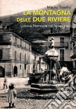 La montagna delle due Riviere libro