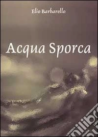 Acqua sporca