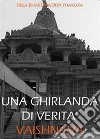 Una ghirlanda di verità vaishnava libro