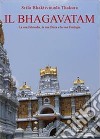 Il Bhagavatam. La sua filosofia, la sua etica e la sua teologia libro