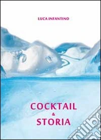 Cocktail & storia