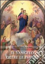 Il Vangelo oltre le parole libro