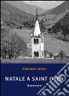 Natale a Saint Oyen libro di Lascala Giuseppe