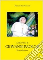 In ricordo di Giovanni Paolo II. 26 anni di poesie libro