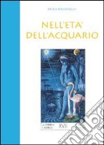 Nell'età dell'acquario libro