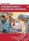 Strumentario e suture in chirurgia libro