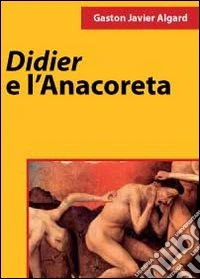 Didier e l'anacoreta