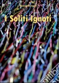 I soliti ignoti