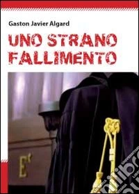Uno strano fallimento