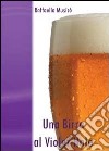 Una birra al Violet Hole libro di Musicò Raffaella