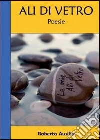 Ali di vetro libro