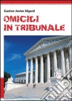 Omicidi in tribunale libro