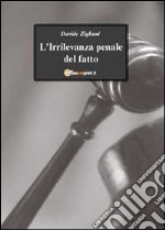 L'irrilevanza penale del fatto libro