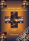 The great spirit. Messaggi di luce, di pace, amore e fratellanza libro di Bocotti Massimo