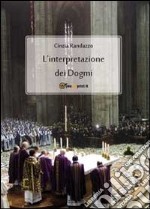 L'interpretazione dei dogmi libro