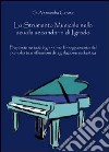 Lo strumento musicale nella scuola secondaria di I grado. Proposte metodologiche per l'insegnamento del pianoforte e riflessioni di legislazione scolastica libro