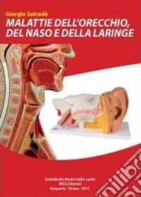 Malattie dell'orecchio, del naso e della laringe libro