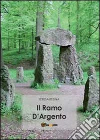 Il ramo d'argento libro
