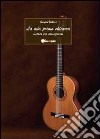 La mia prima chitarra. Metodo per principianti libro di Vettore Sergio