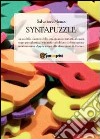 Syntapuzzle. Un modello concreto della combinazione sintattica basata su proprietà lessicali e un materiale didattico di ispirazione montessoriana libro